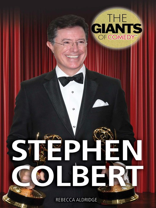 Title details for Stephen Colbert by Rebecca Aldridge - Available